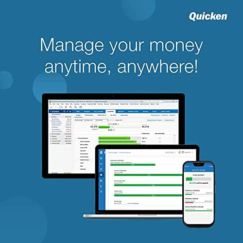Quicken software on laptop, tablet, and phone screens with text 'Manage your money anytime, anywhere!'